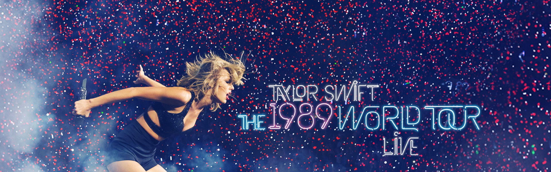 Taylor Swift: The 1989 World Tour - Live