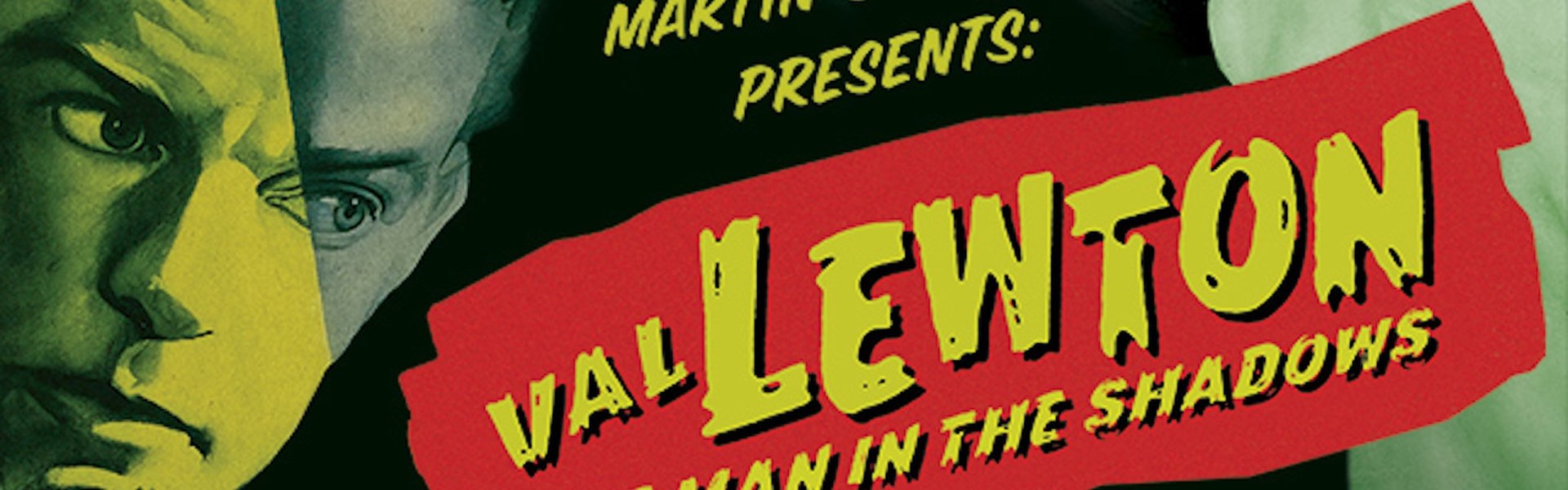 Val Lewton: The Man in the Shadows