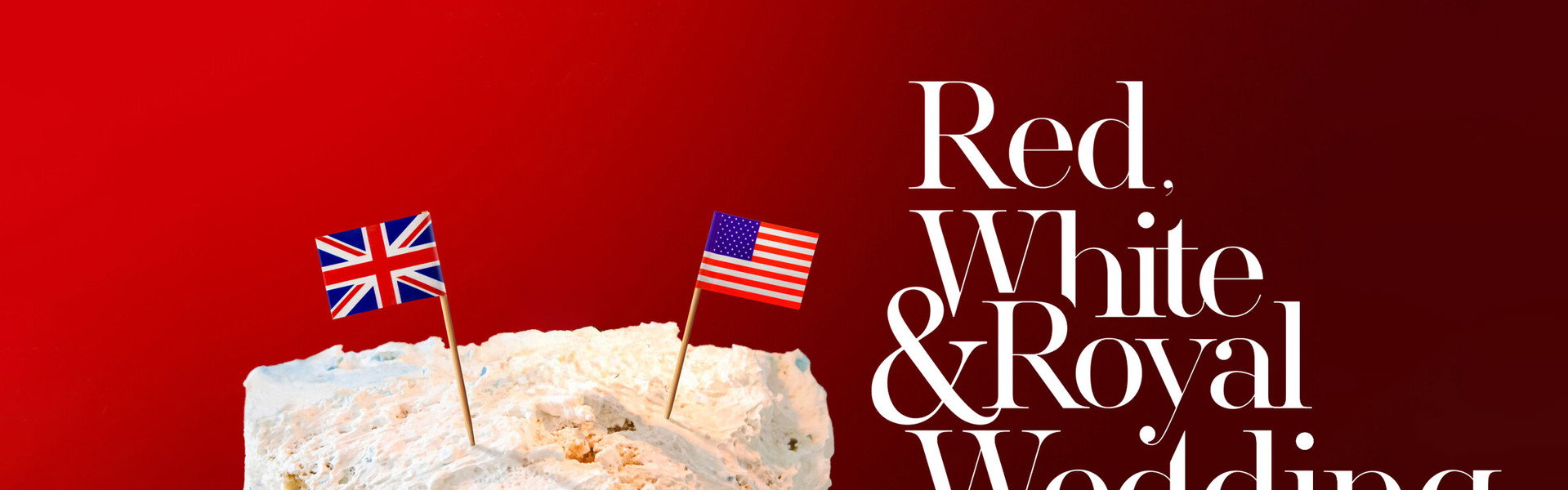 Red, White & Royal Wedding