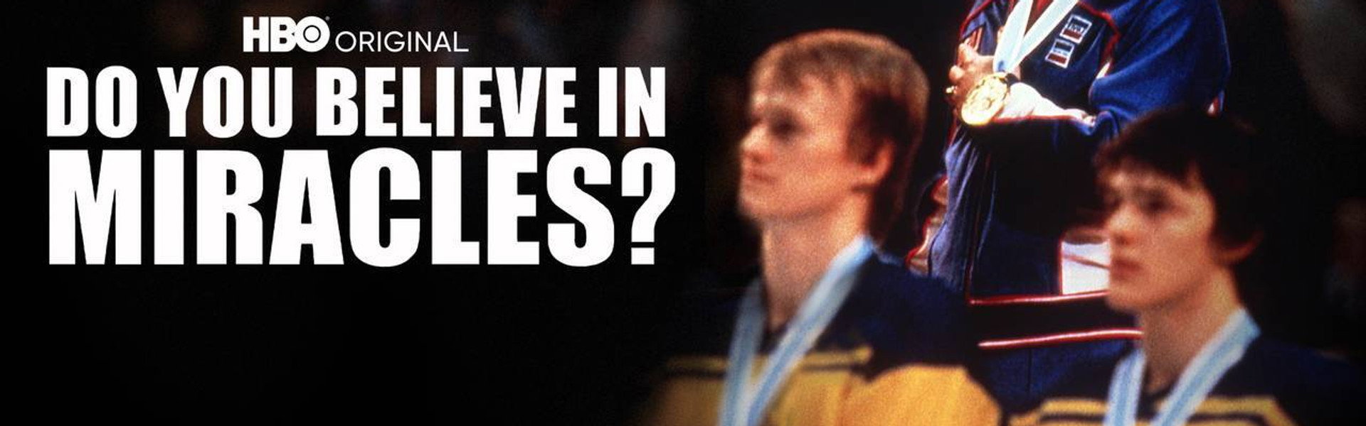 Do You Believe in Miracles? The Story of the 1980 U.S. Hockey Team