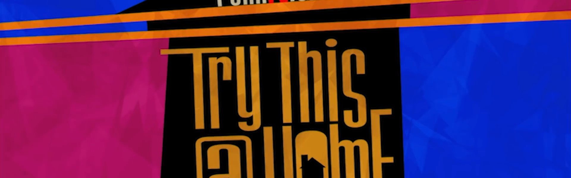 Penn & Teller: Try This at Home