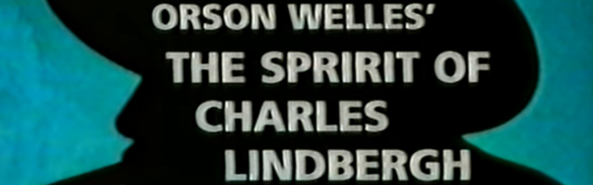 The Spirit of Charles Lindbergh