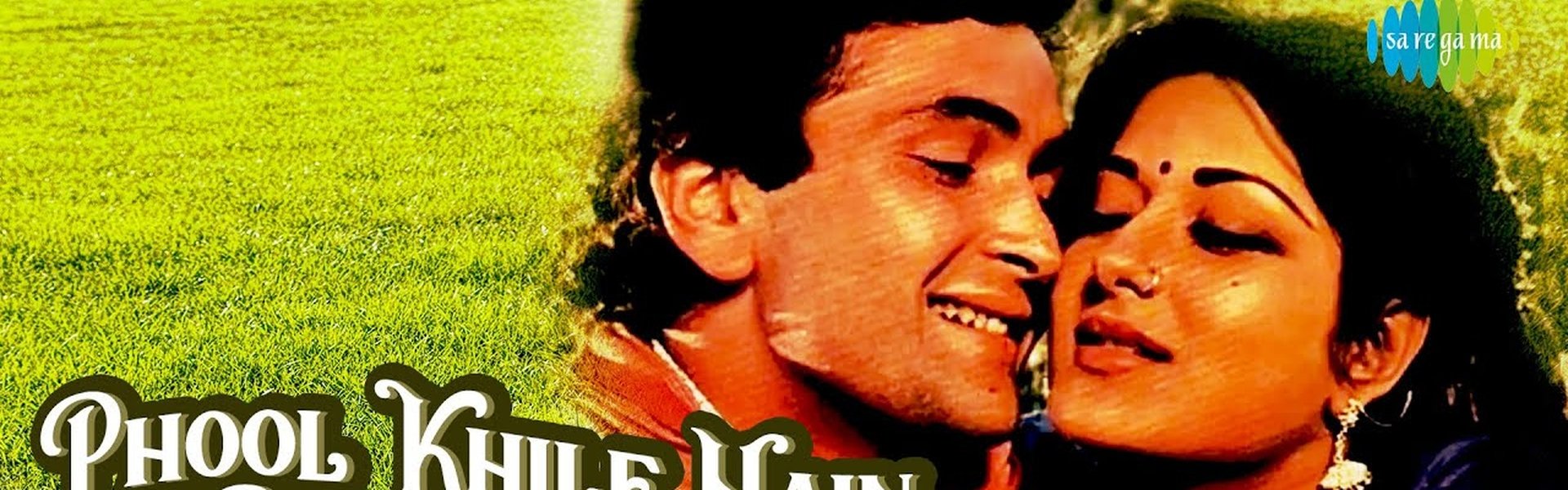 Phool Khile Hain Gulshan Gulshan