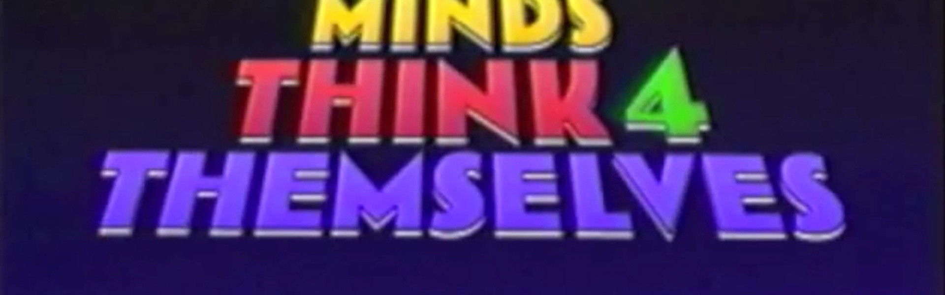 Great Minds Think for Themselves
