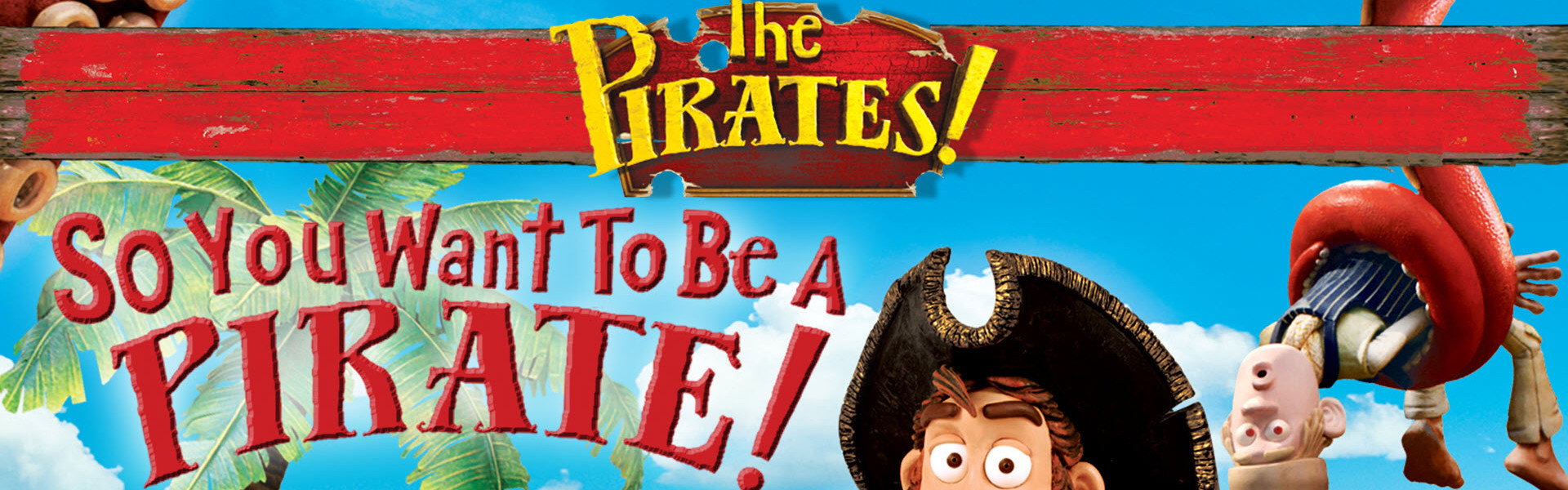 So You Want To Be A Pirate!