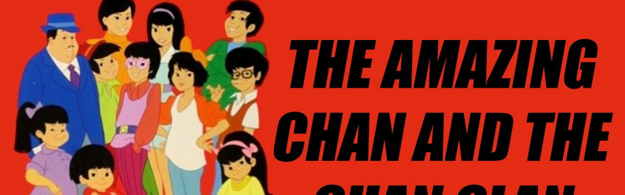 The Amazing Chan and the Chan Clan