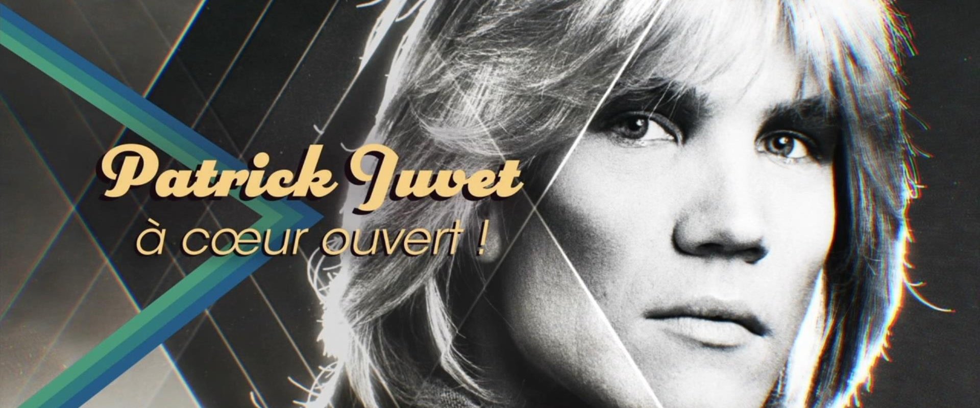 Patrick Juvet : À cœur ouvert海报