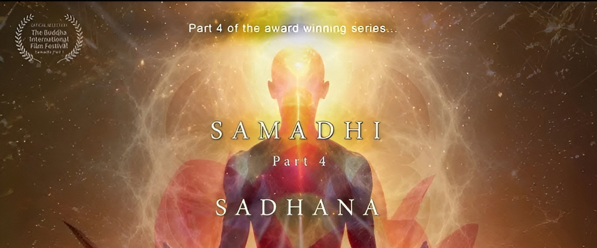 Samadhi Part 4: Sadhana backdrop