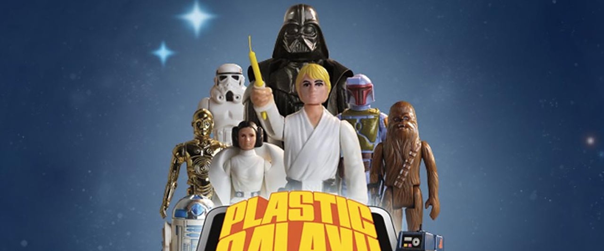 Plastic Galaxy: The Story of Star Wars Toys backdrop