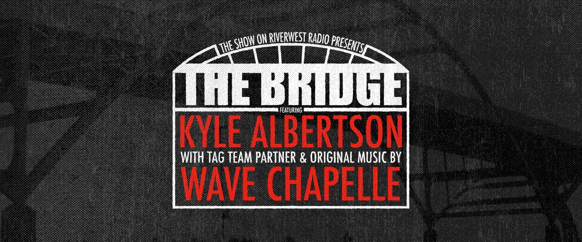 The Bridge: Wrestling in Milwaukee backdrop