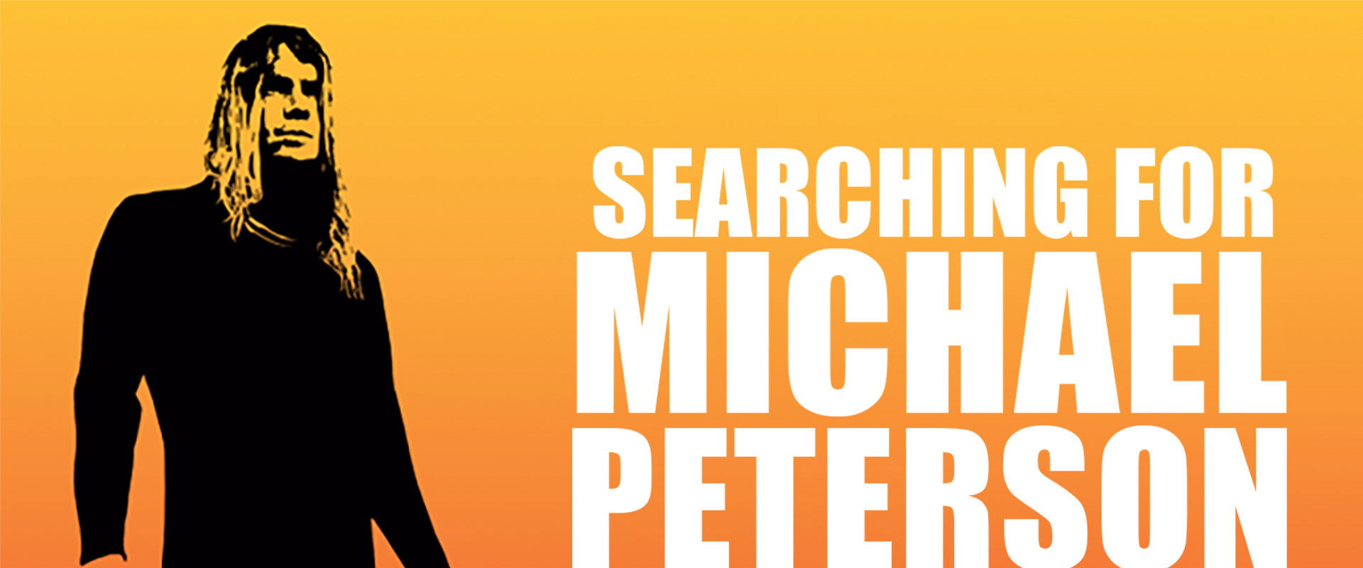 Searching for Michael Peterson backdrop