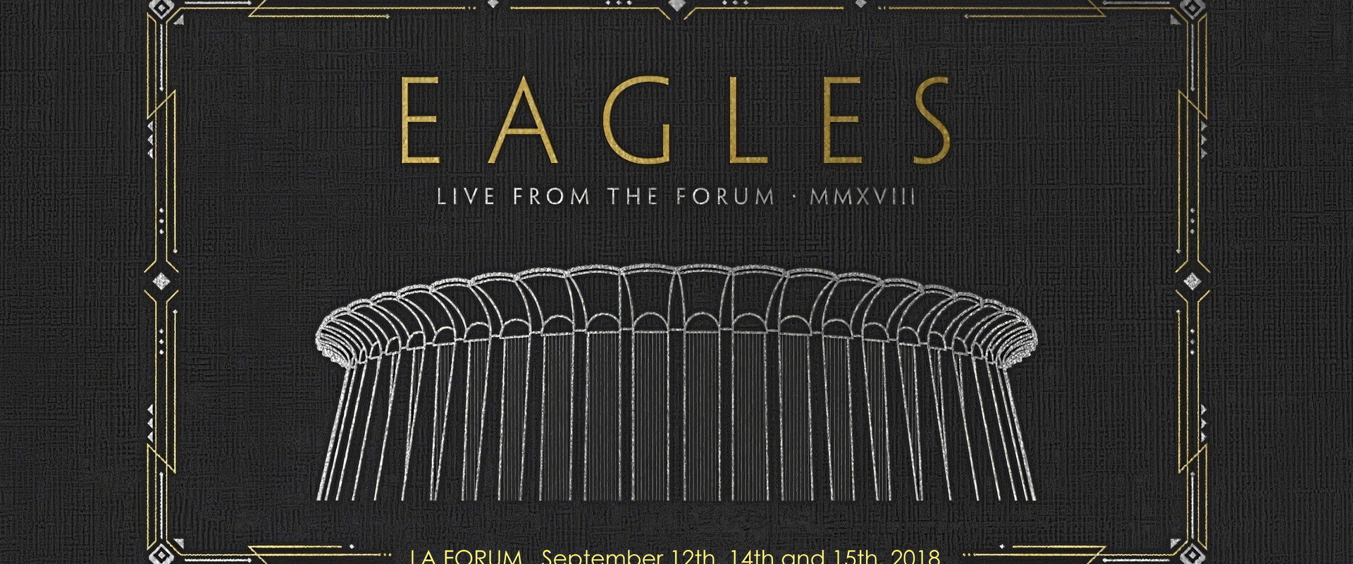 Eagles - Live from the Forum MMXVIII backdrop