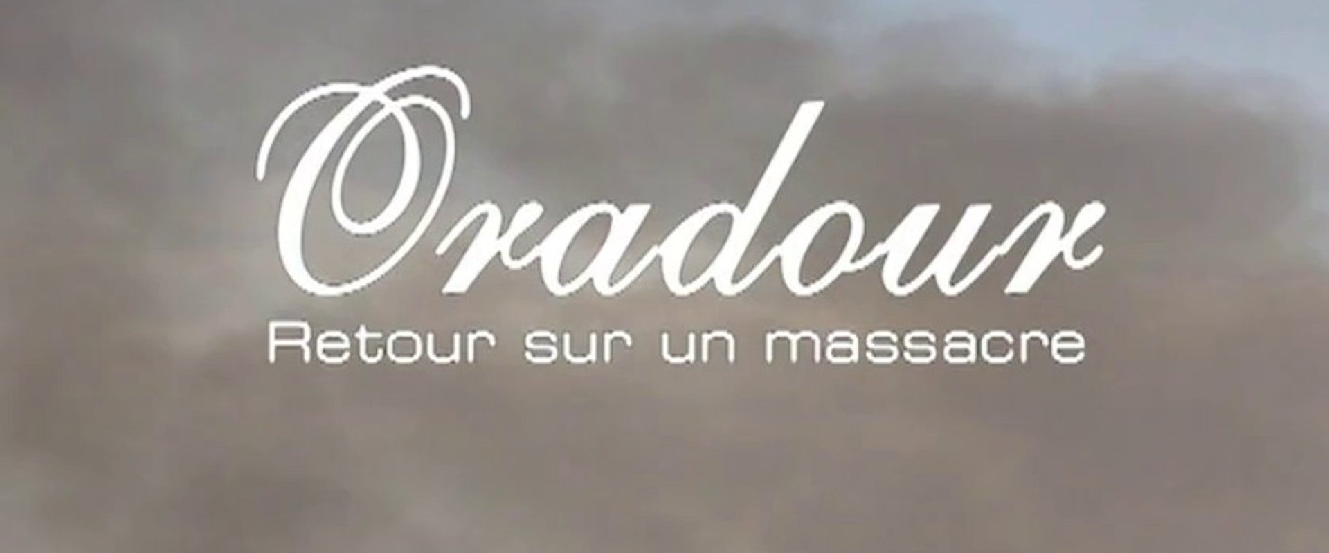 Oradour, retour sur un massacre