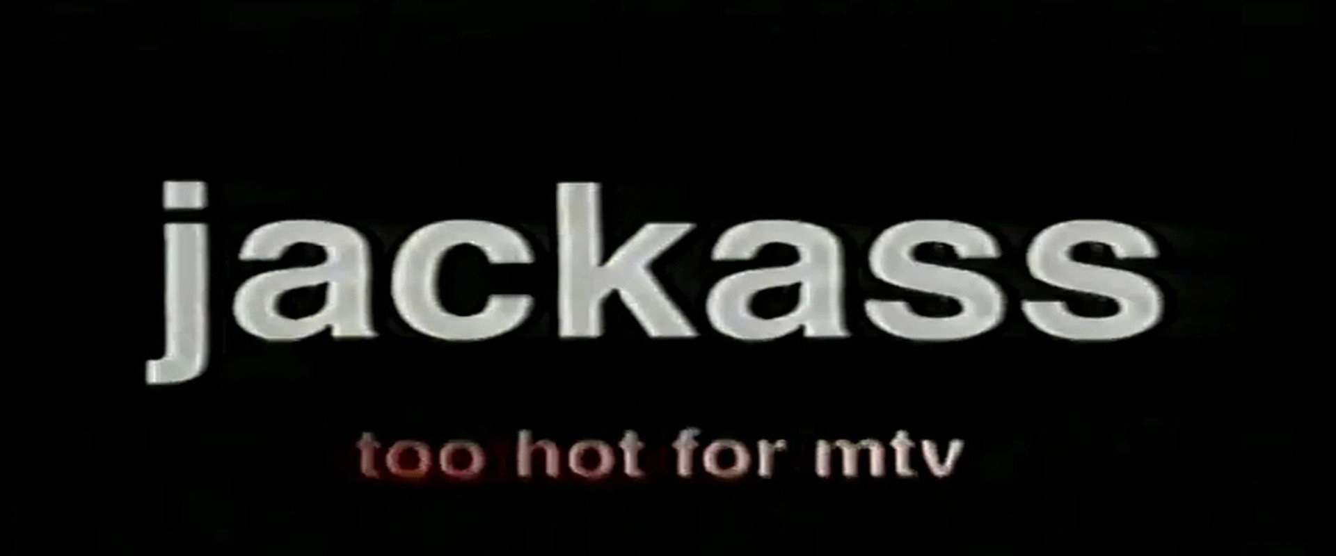 Jackass: Too Hot For MTV backdrop