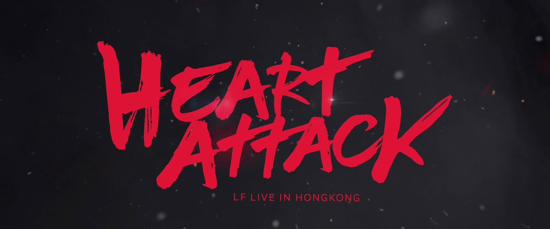 Heart Attack LF Live in HK backdrop