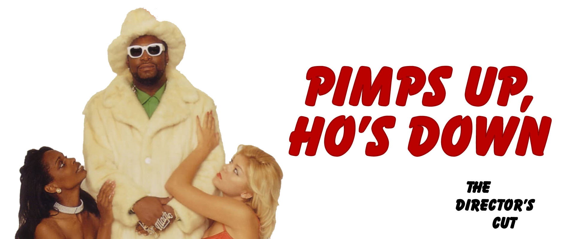 Pimps Up, Ho's Down backdrop