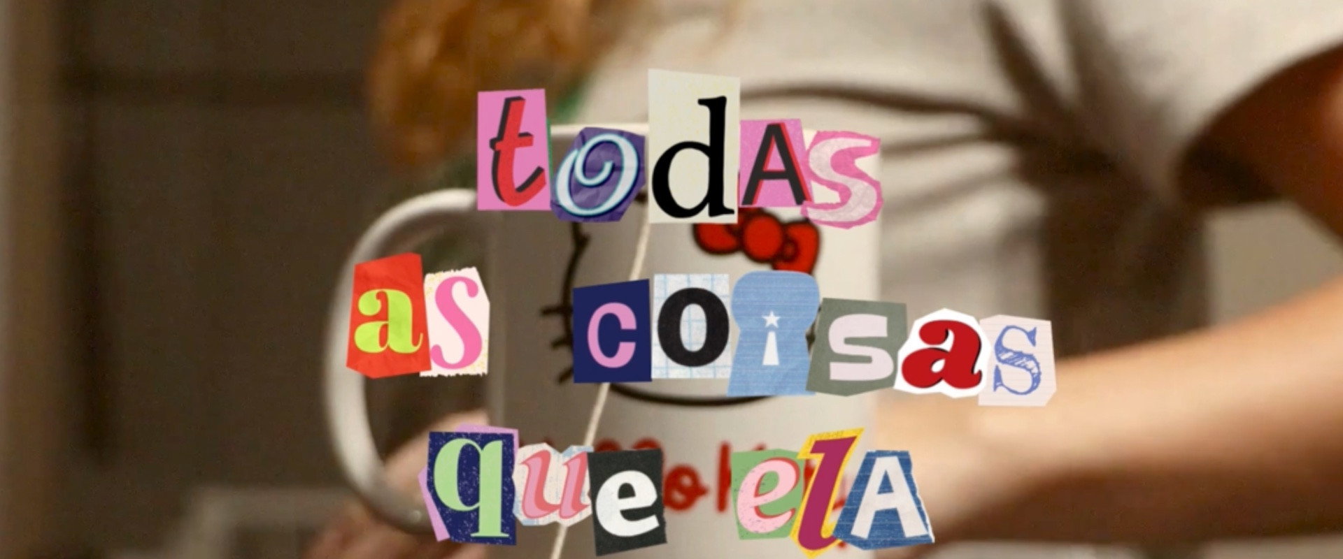 Todas as Coisas que Ela disse backdrop