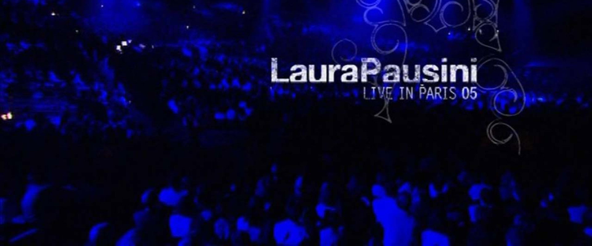 Laura Pausini: Live In Paris 05 backdrop