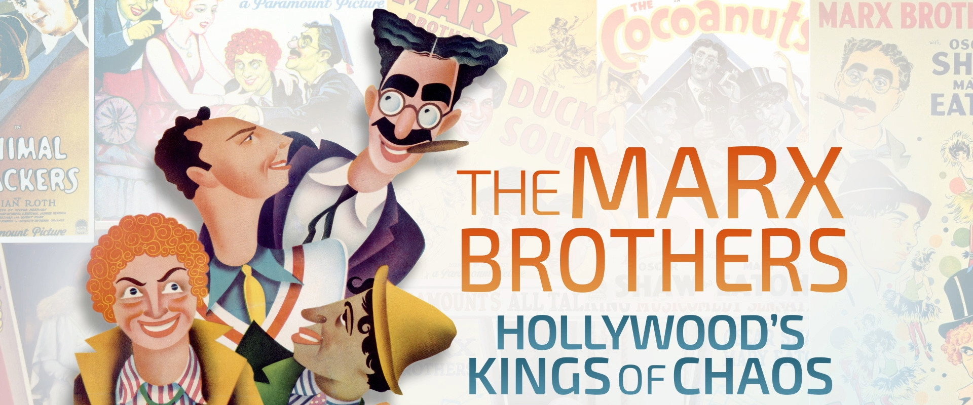 The Marx Brothers: Hollywood's Kings of Chaos backdrop