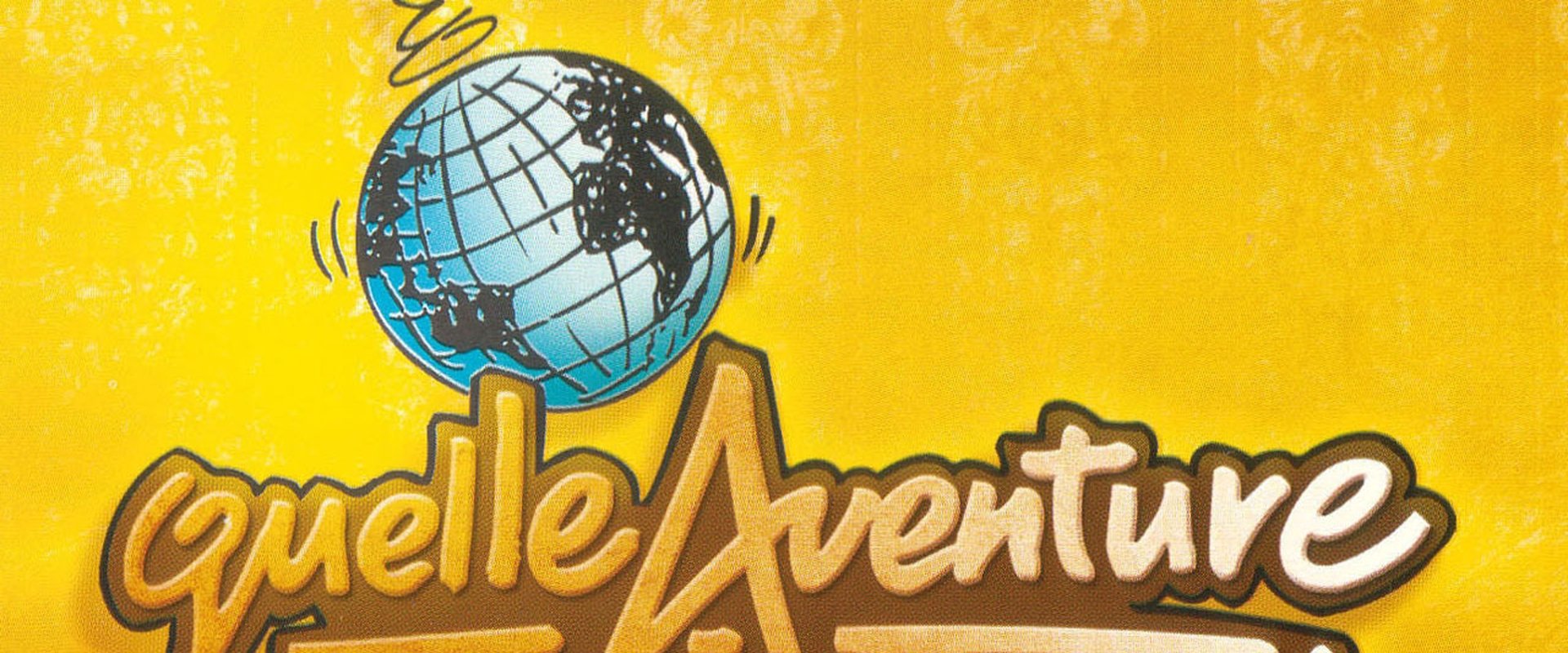 Quelle Aventure !