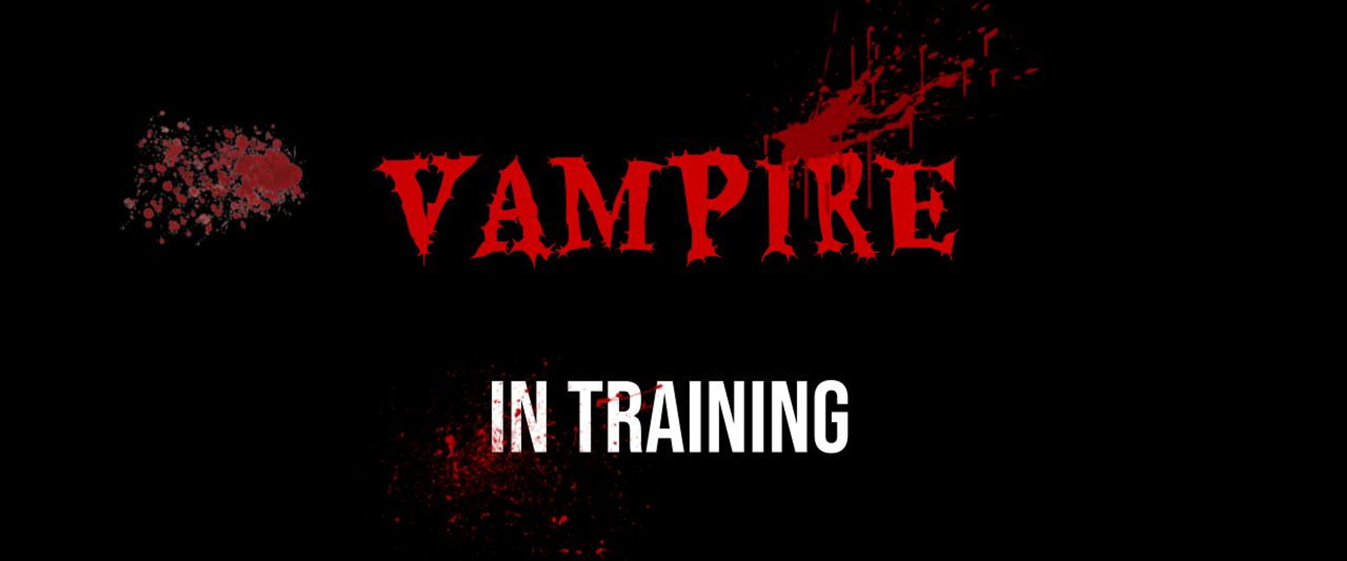 Vampire In Training (V.I.T.) backdrop