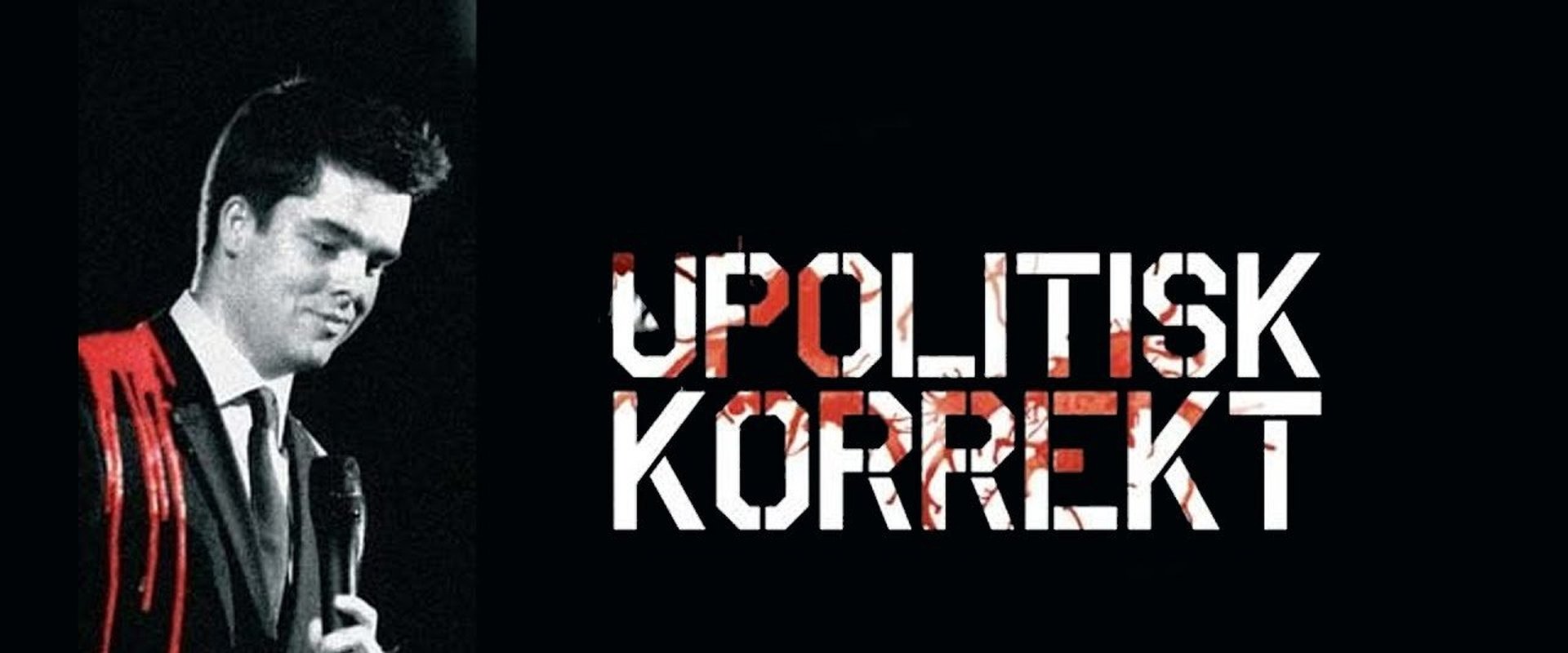 Michael Schøt: Upolitisk Korrekt backdrop