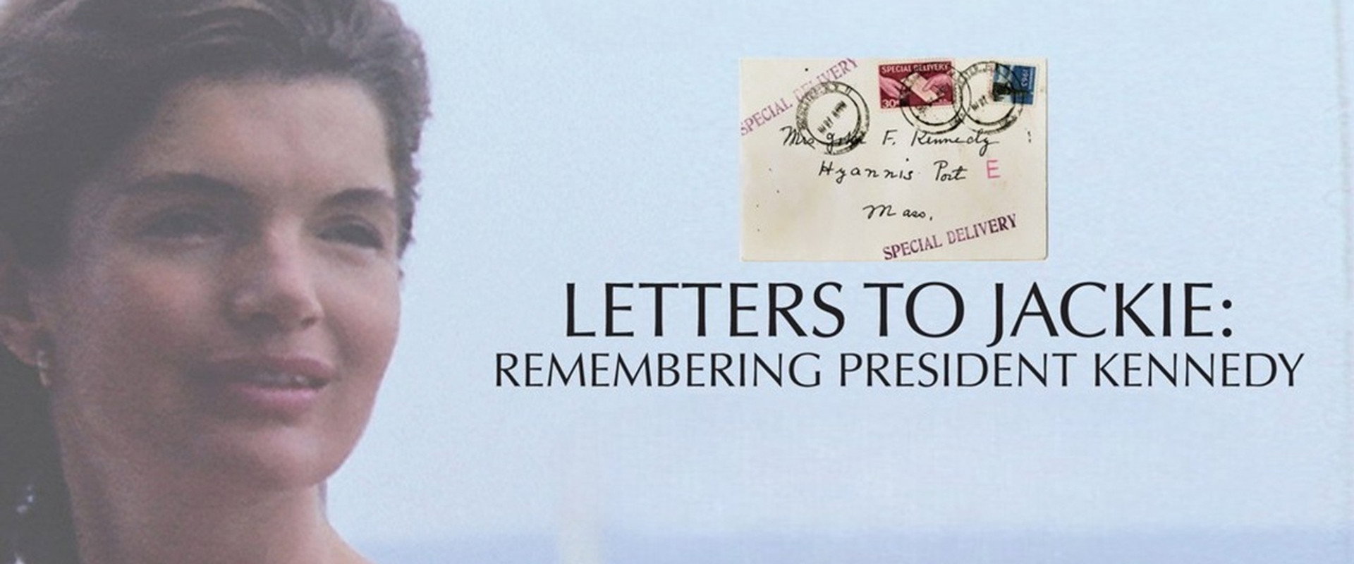 Letters to Jackie: Remembering President Kennedy backdrop
