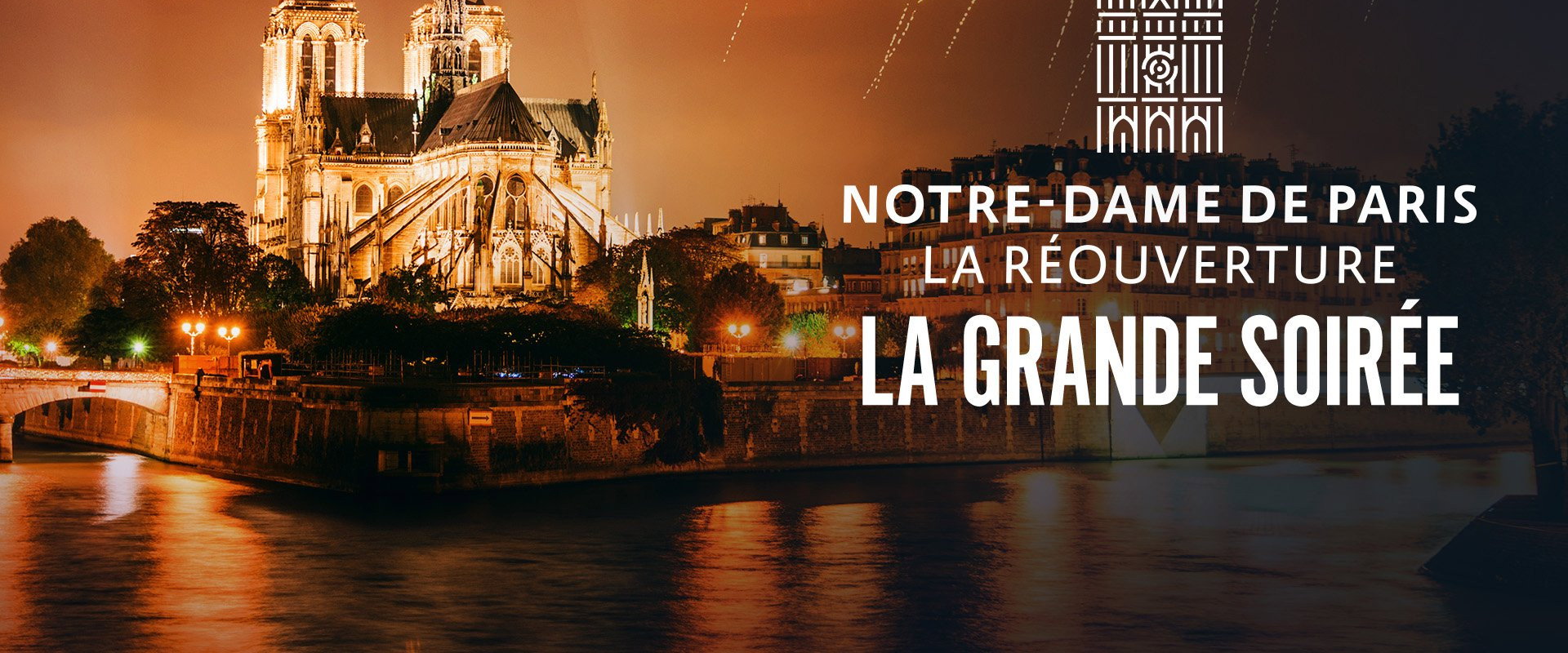 Notre-Dame de Paris : La Réouverture - La Grande Soirée backdrop