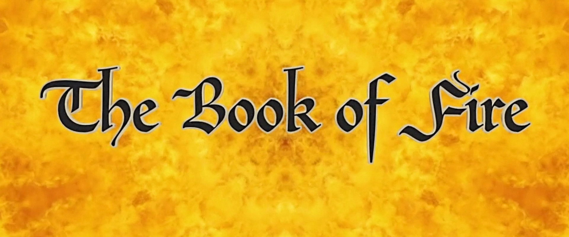 The Book of Fire backdrop