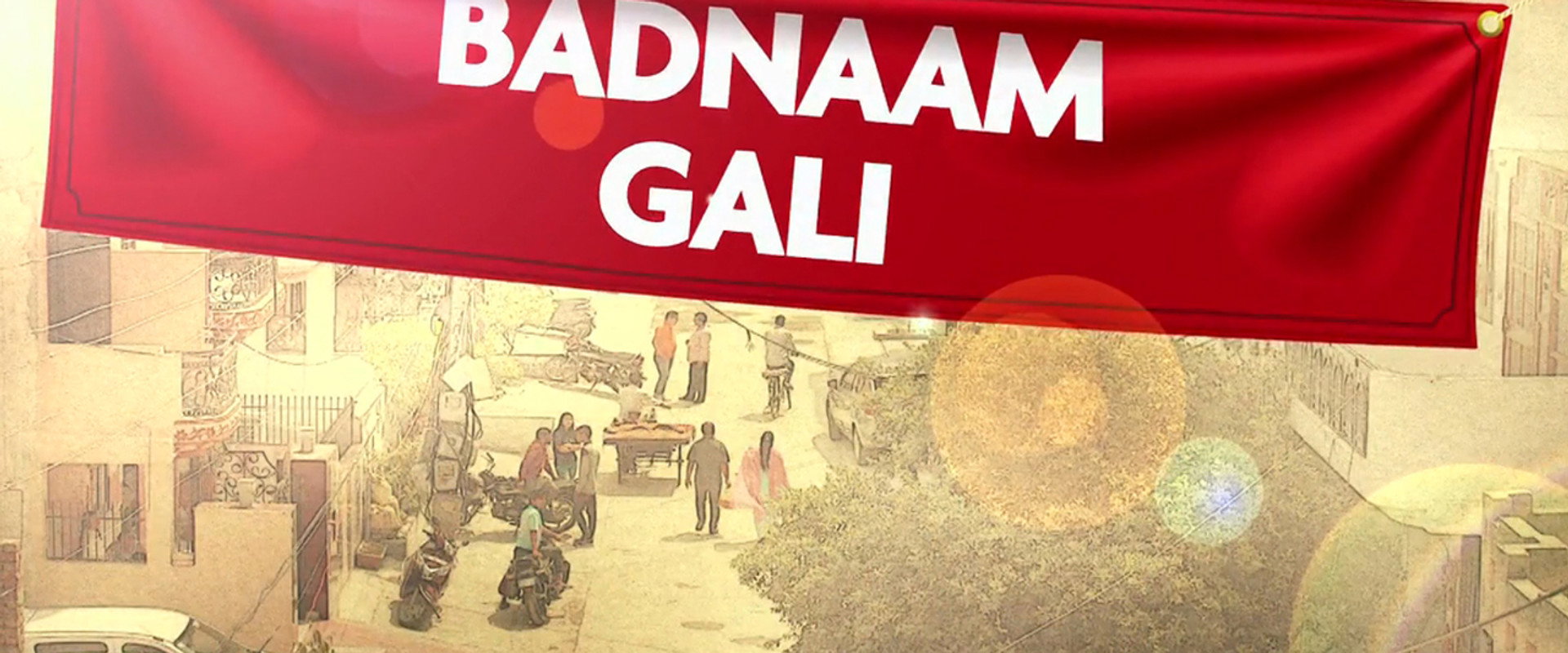 Badnaam Gali backdrop