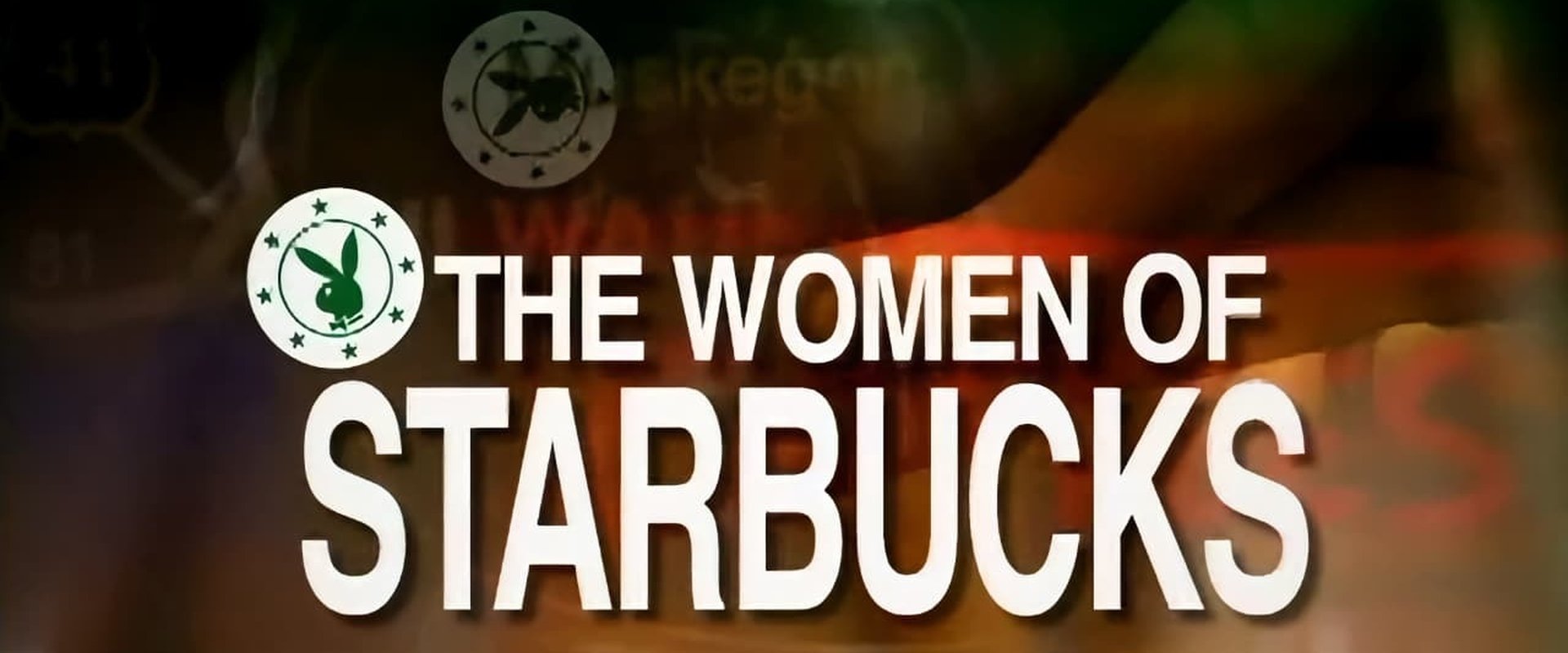 Playboy: Women of Starbucks backdrop