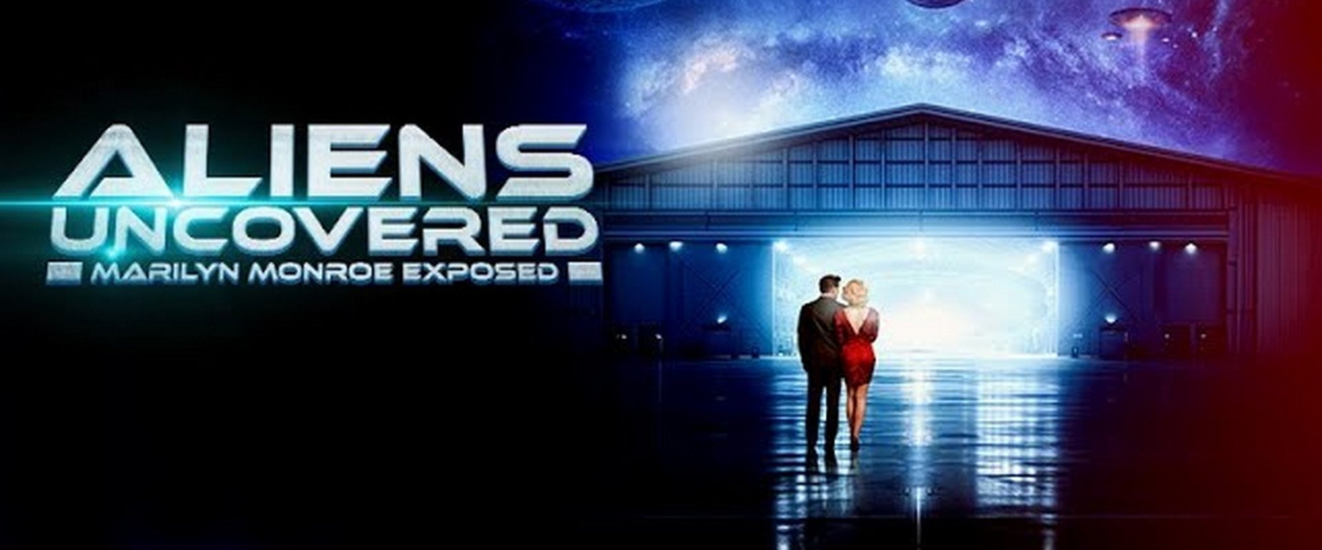 Aliens Uncovered: Marilyn Monroe Exposed backdrop
