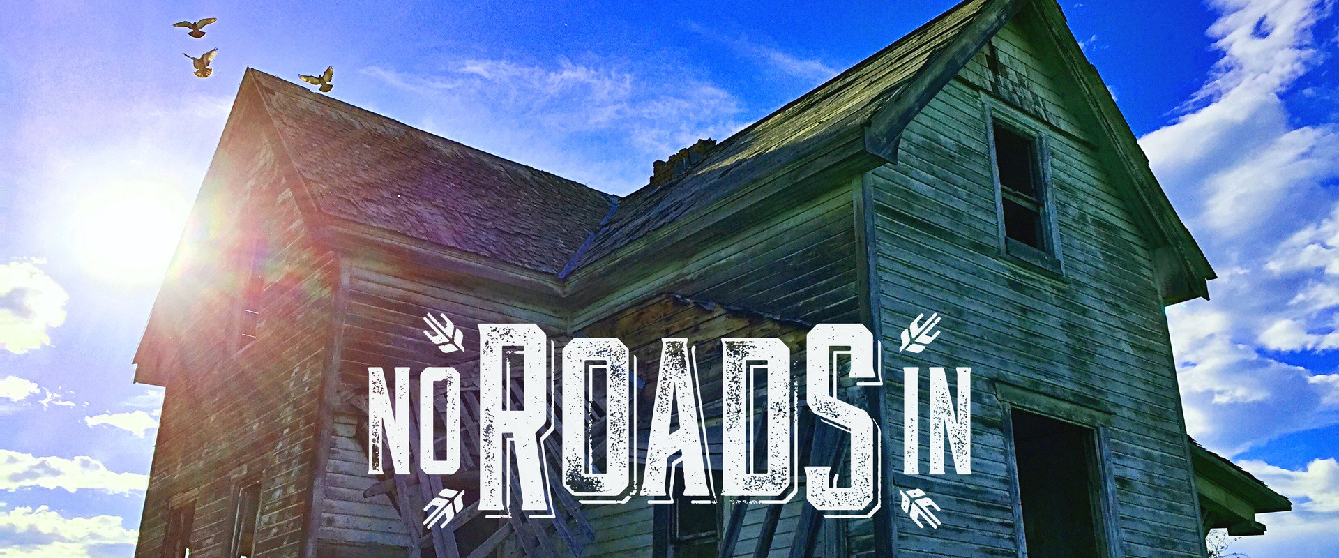 No Roads In backdrop