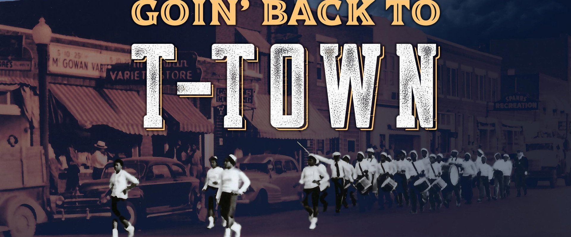 Goin' Back to T-Town backdrop