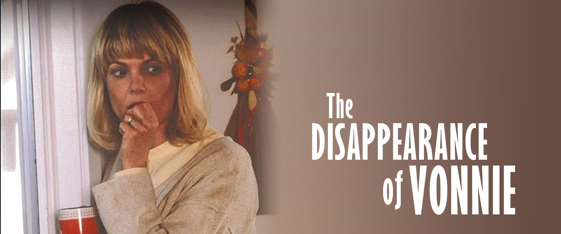 The Disappearance of Vonnie backdrop