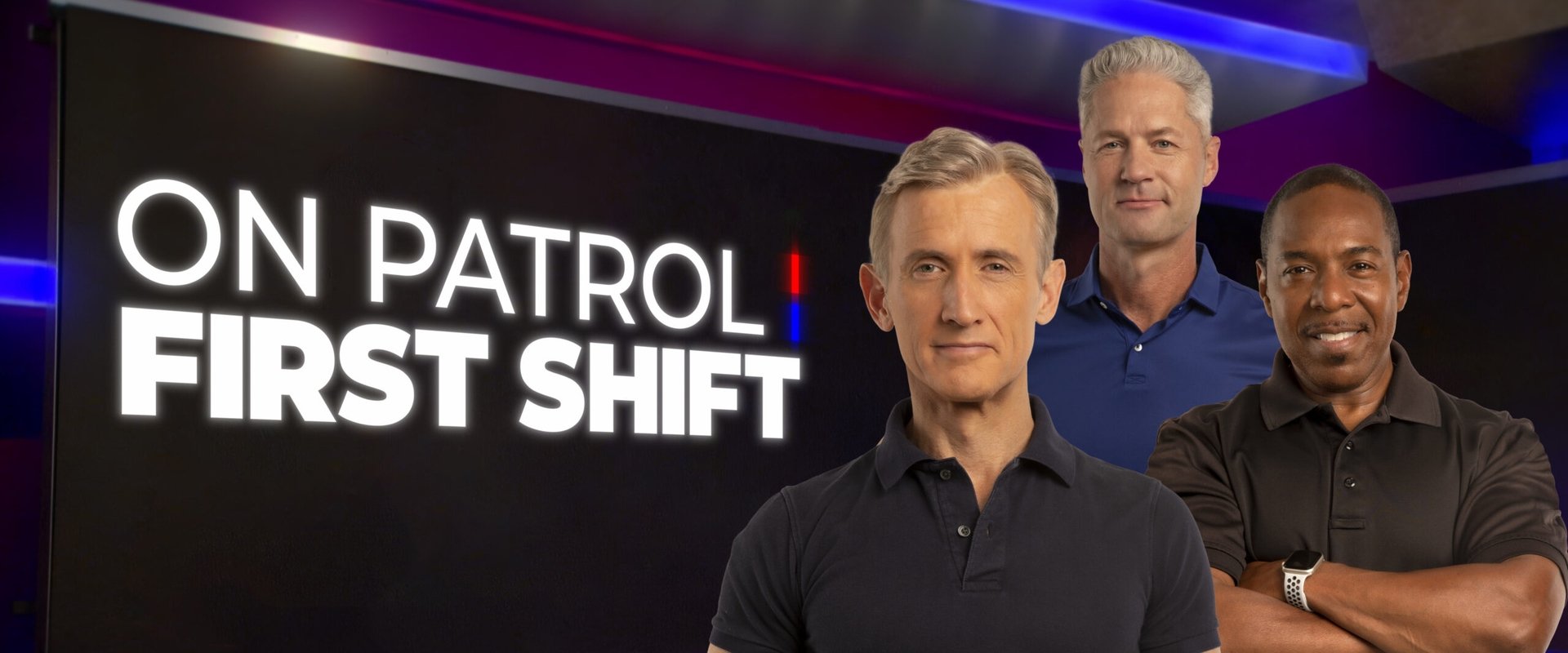 On Patrol: First Shift