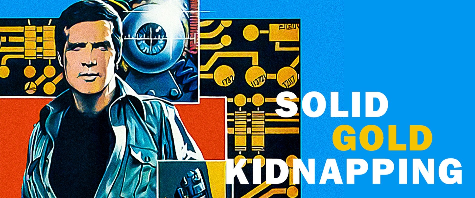 The Six Million Dollar Man: The Solid Gold Kidnapping