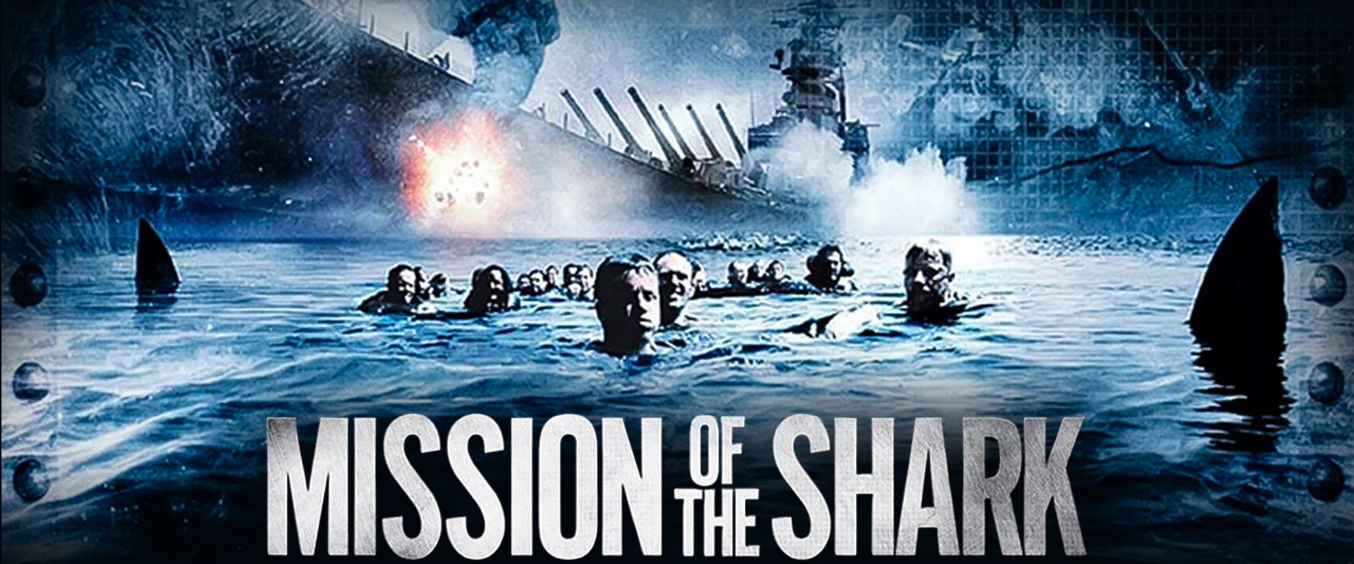 Mission of the Shark: The Saga of the U.S.S. Indianapolis backdrop
