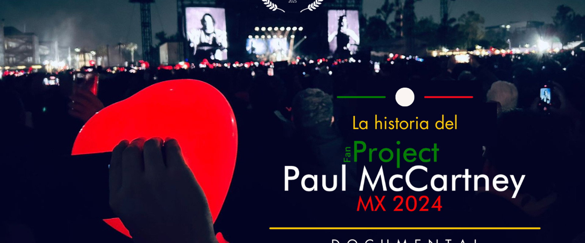 La Historia del Fan Project Paul McCartney MX 2024 backdrop