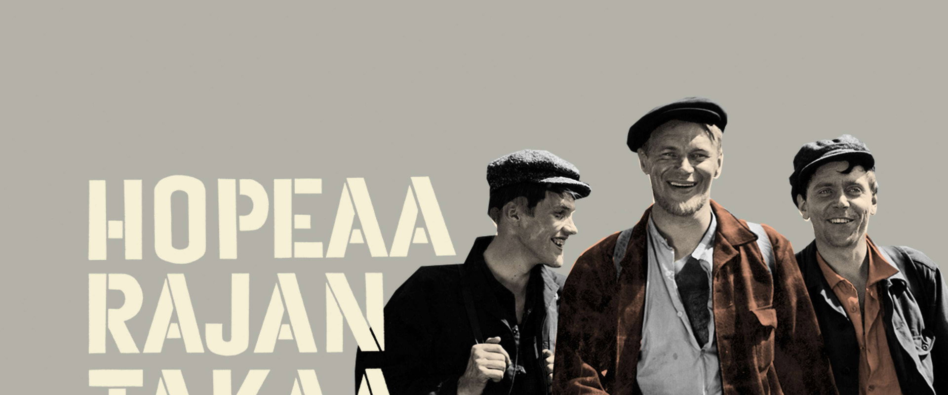 Hopeaa rajan takaa backdrop