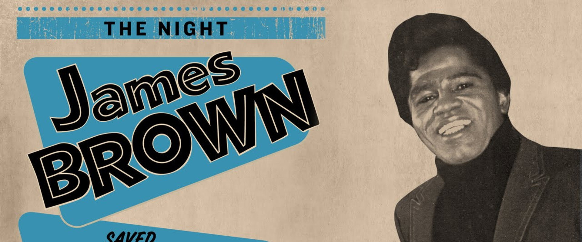 James Brown - The Night James Brown Saved Boston backdrop