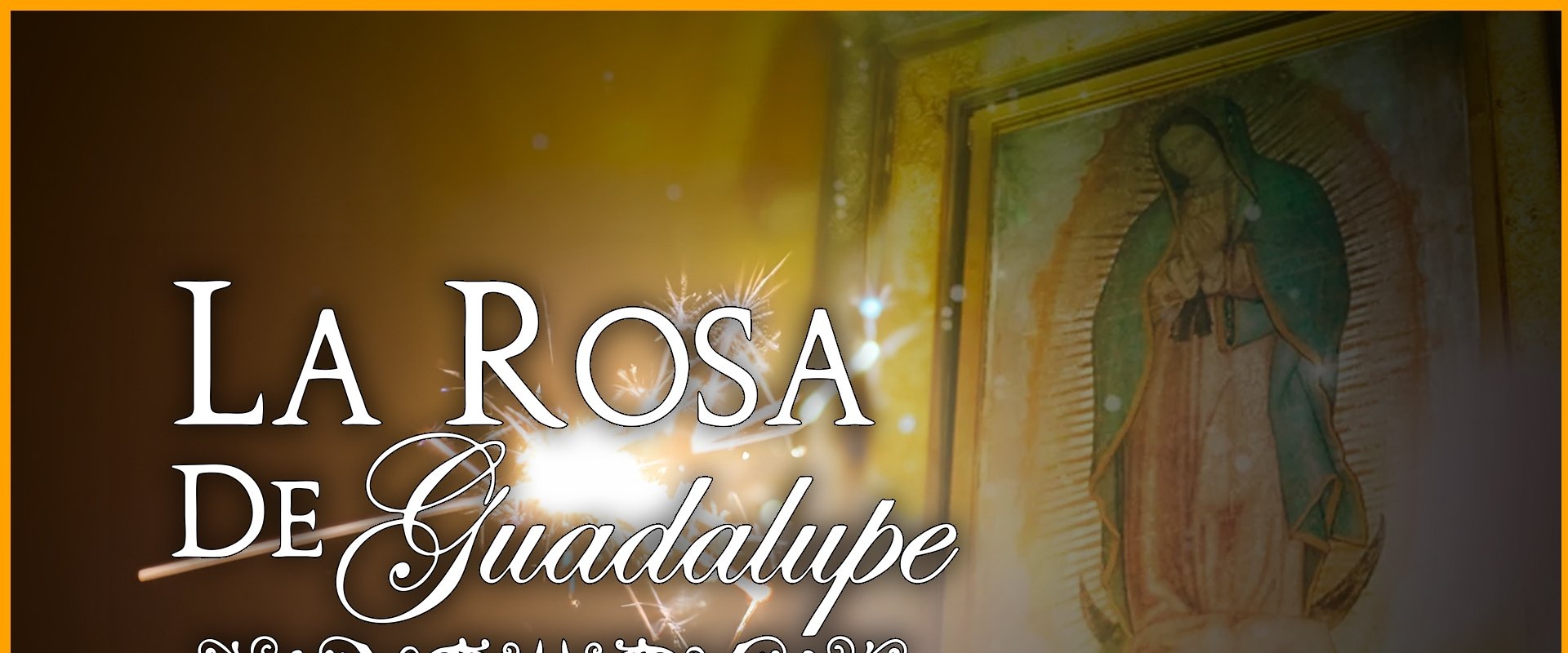 La rosa de Guadalupe
