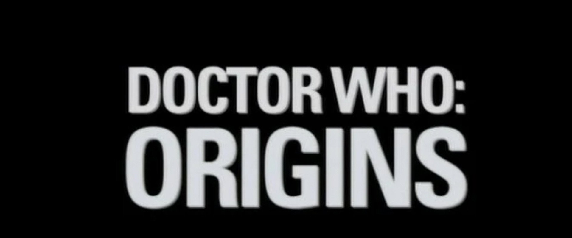 Doctor Who: Origins backdrop
