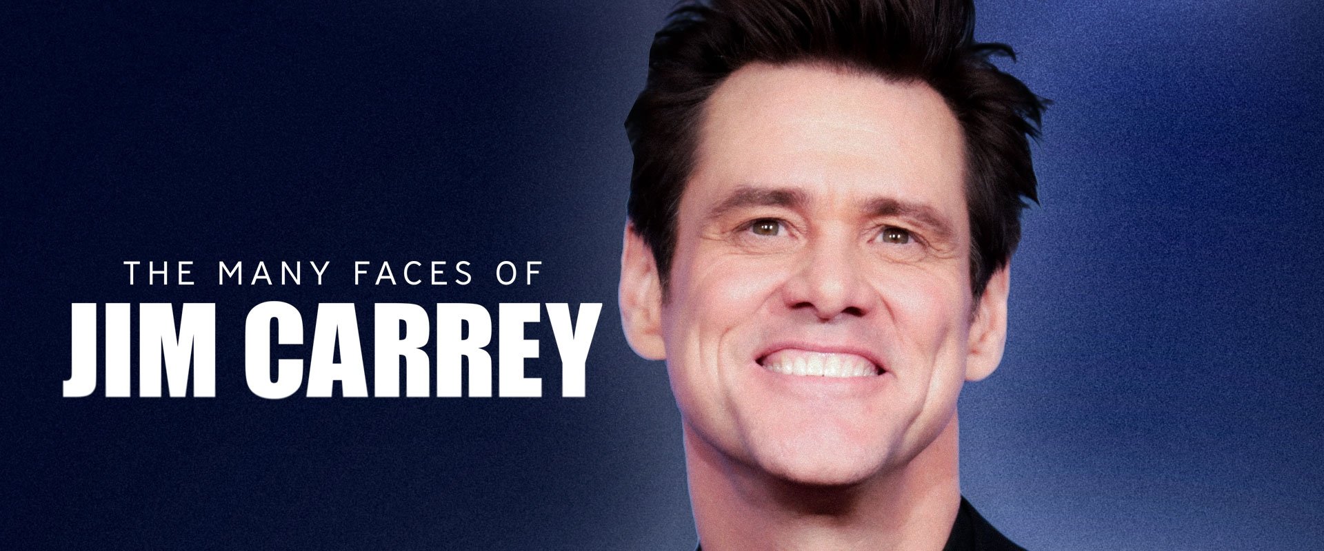 The Many Faces of Jim Carey backdrop
