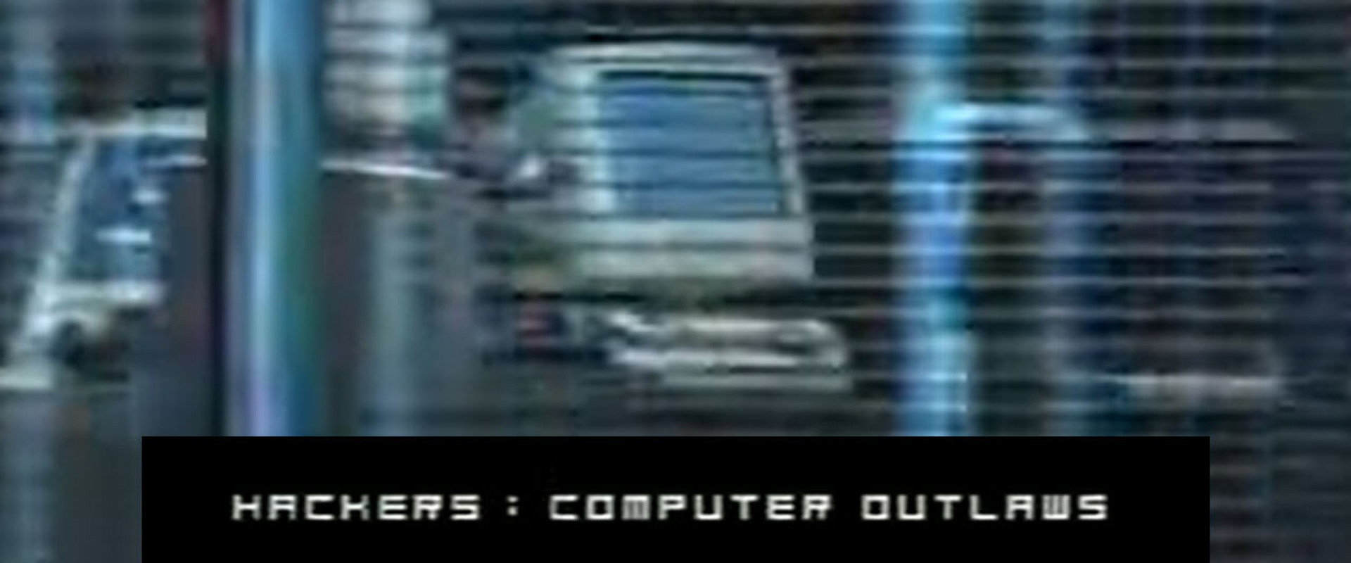 Hackers: Computer Outlaws backdrop