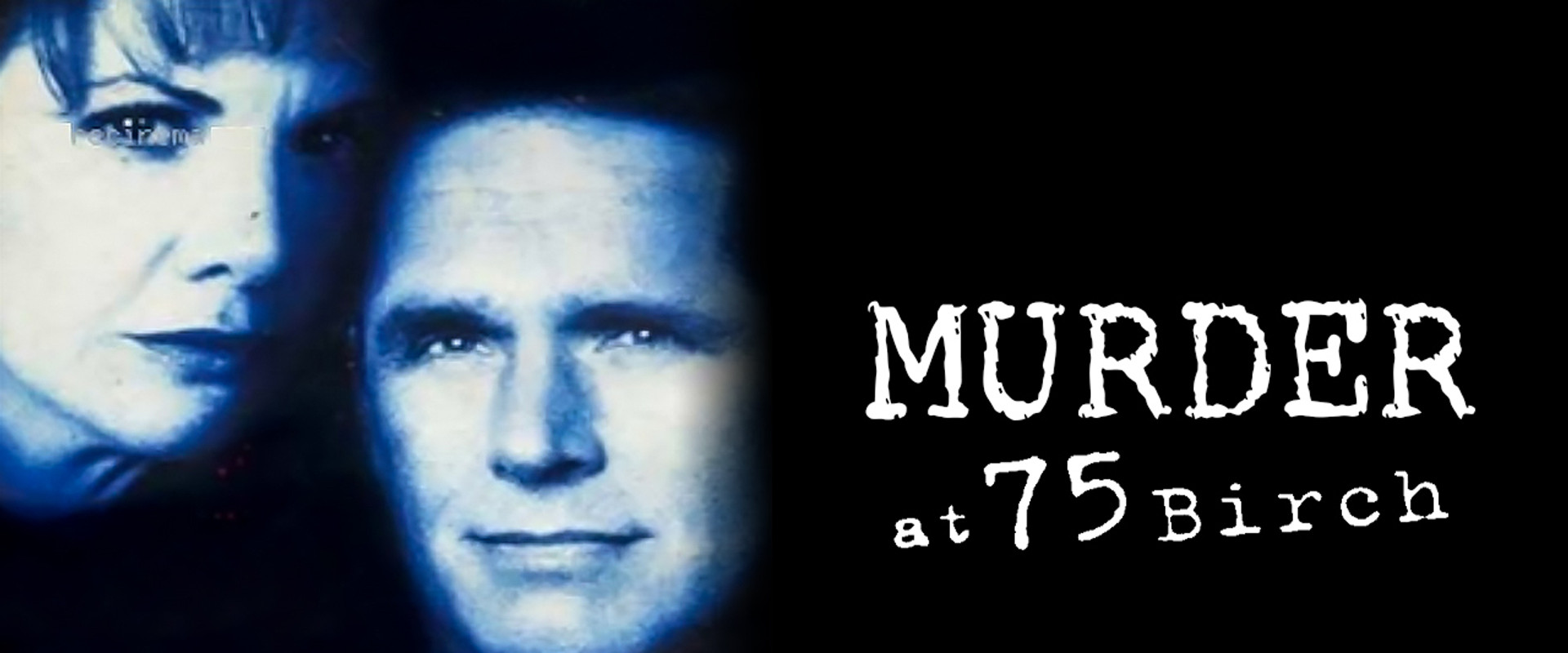 Murder at 75 Birch backdrop