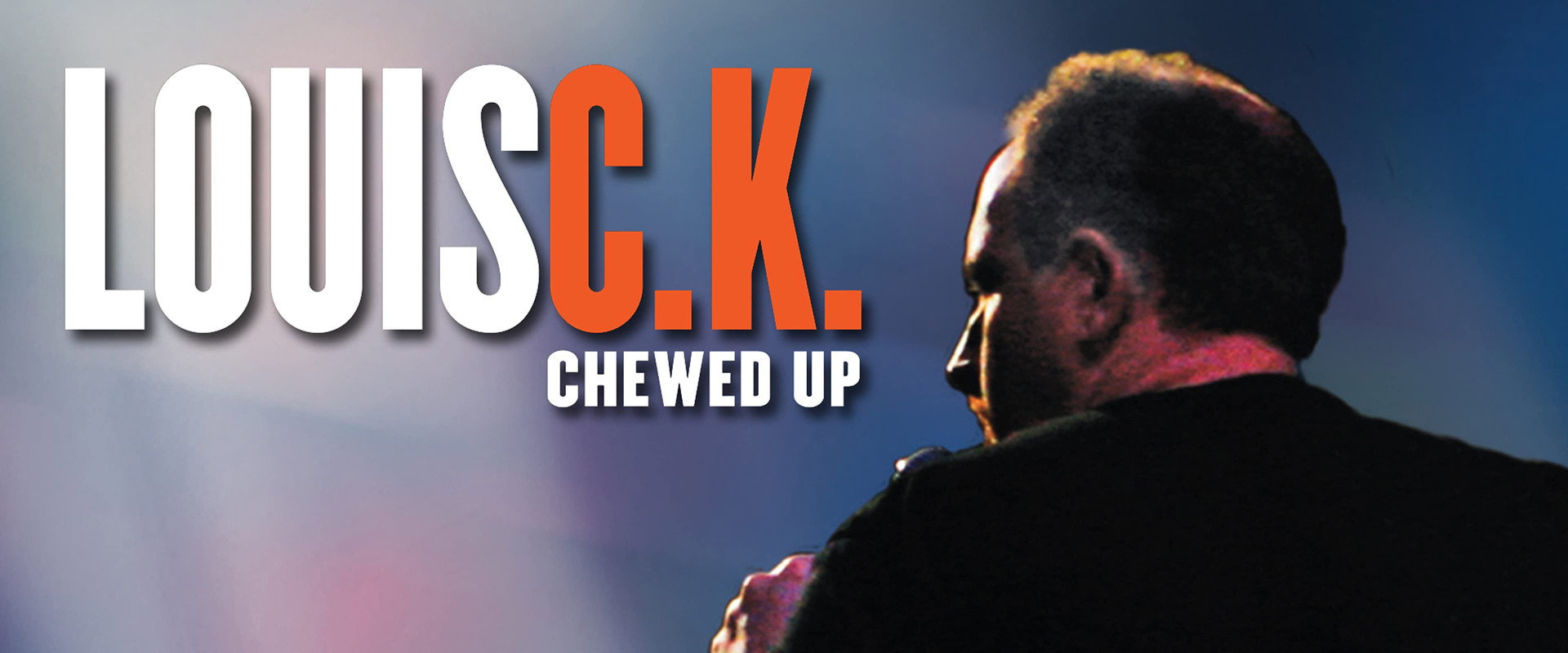 Louis C.K.: Chewed Up backdrop