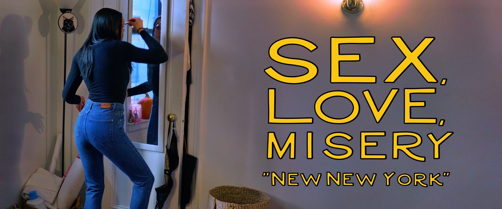 Sex, Love, Misery: New New York
