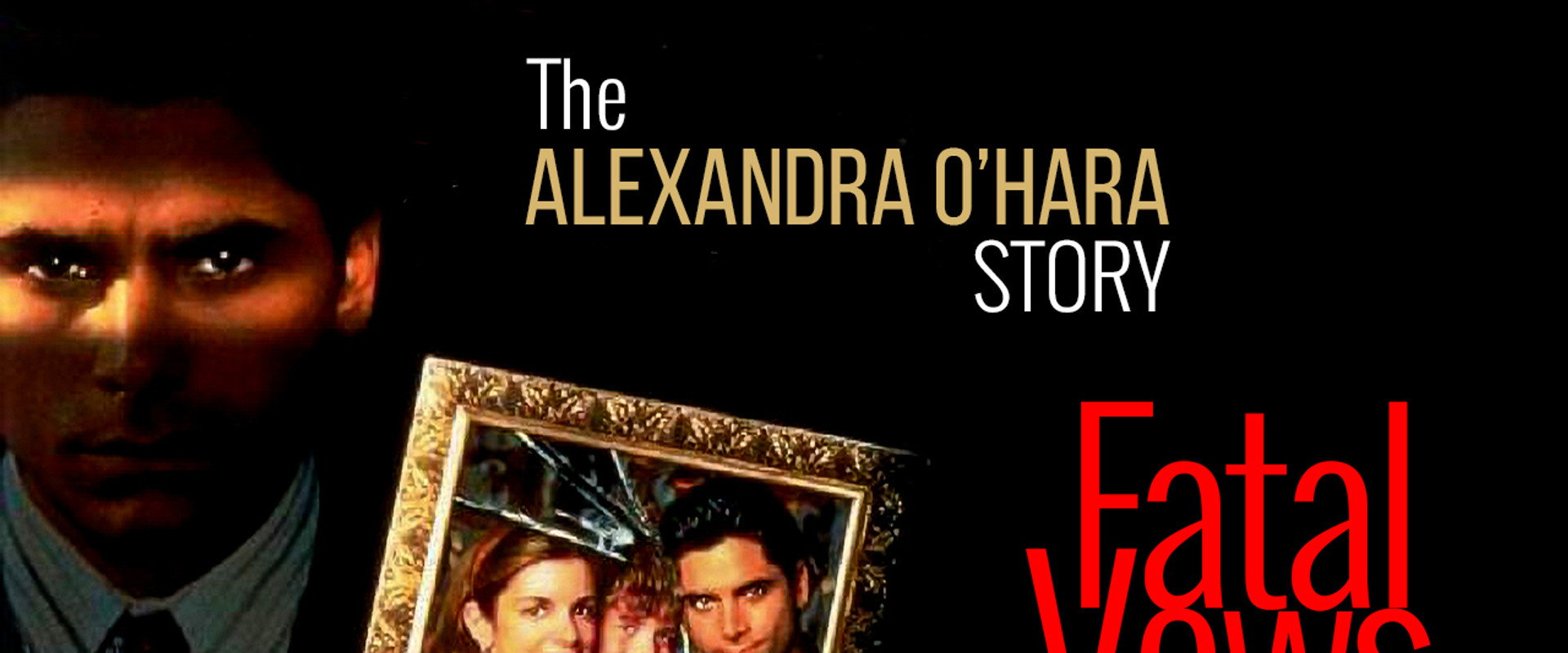 Fatal Vows: The Alexandra O'Hara Story backdrop
