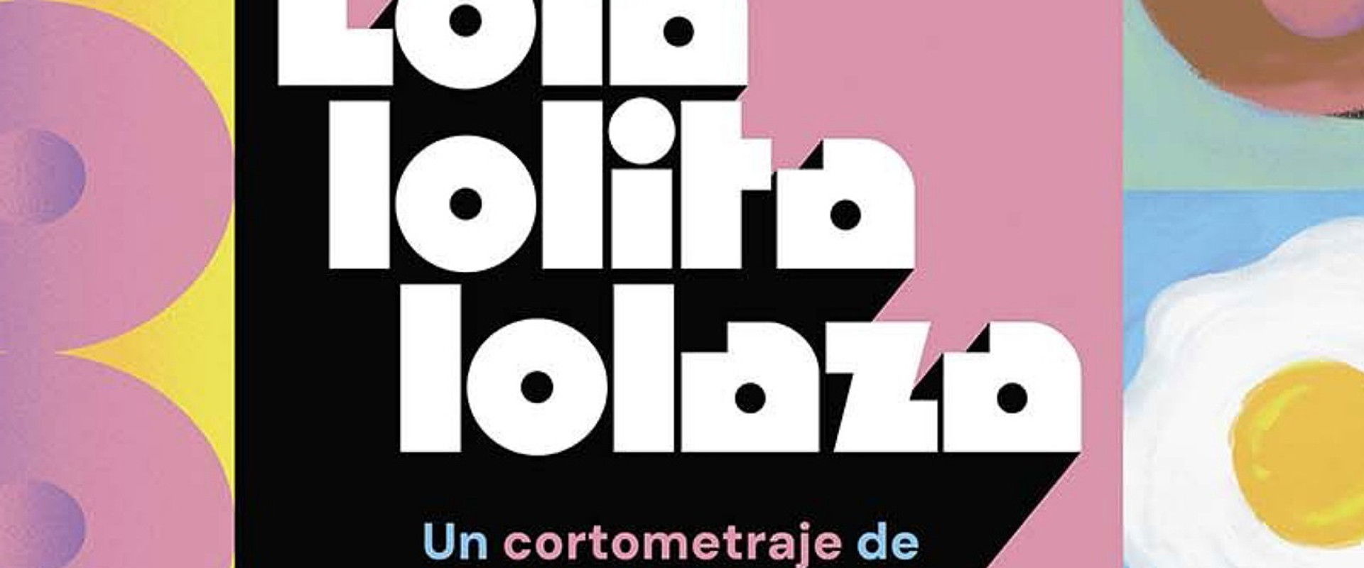 Lola, Lolita, Lolaza backdrop